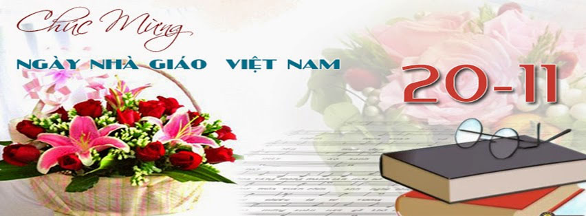 Những ảnh bìa chào mừng ngày nhà giáo Việt Nam 20/11 ý nghĩa